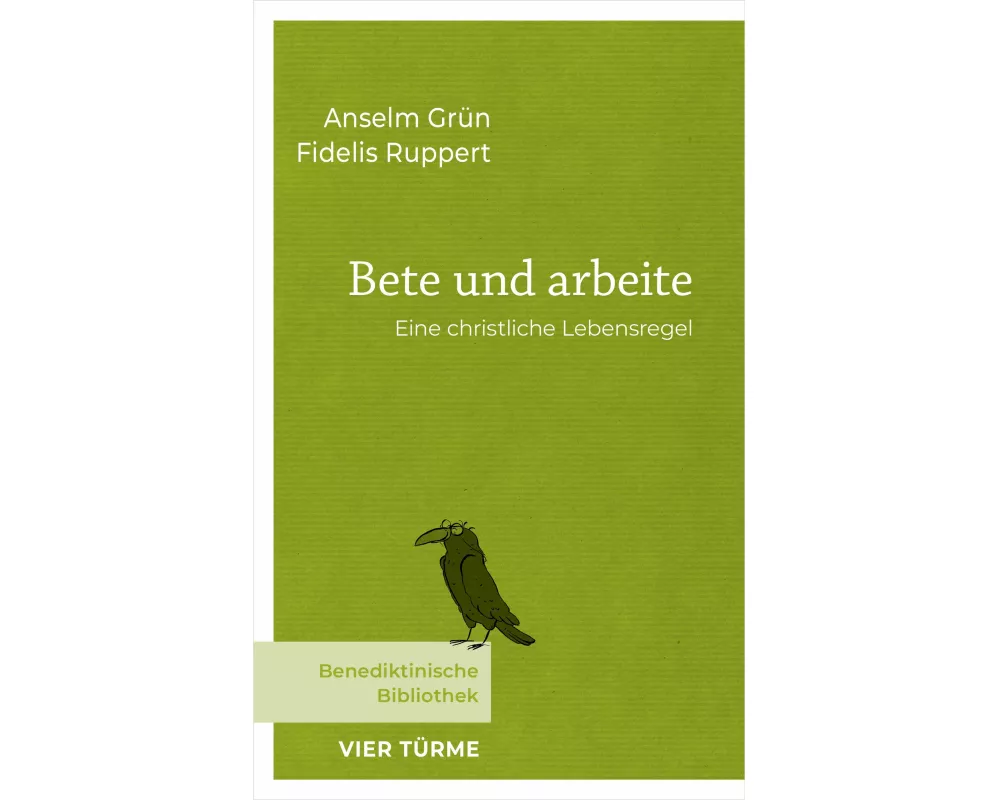 Bete und arbeite