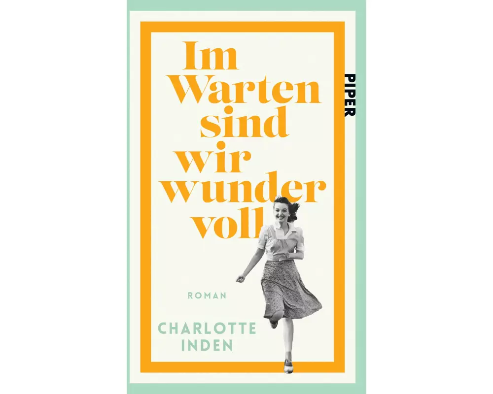 Im Warten sind wir wundervoll