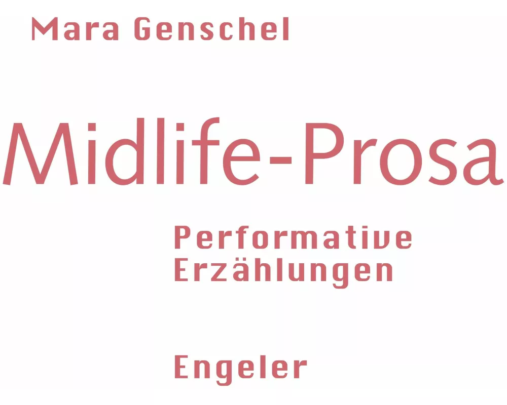 Midlife-Prosa
