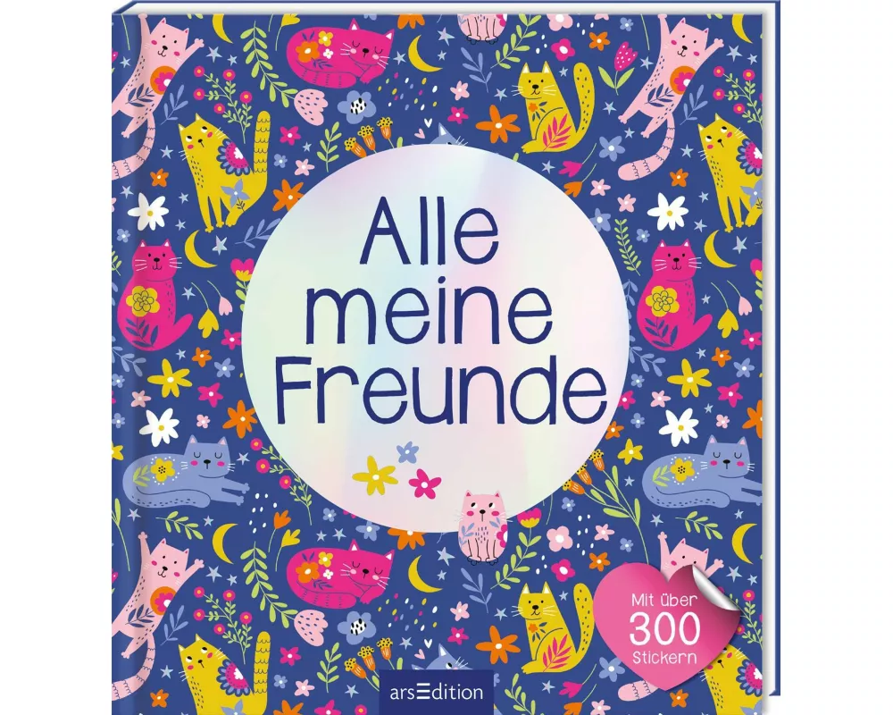 Alle meine Freunde – Katzen | Mit über 300 Stickern