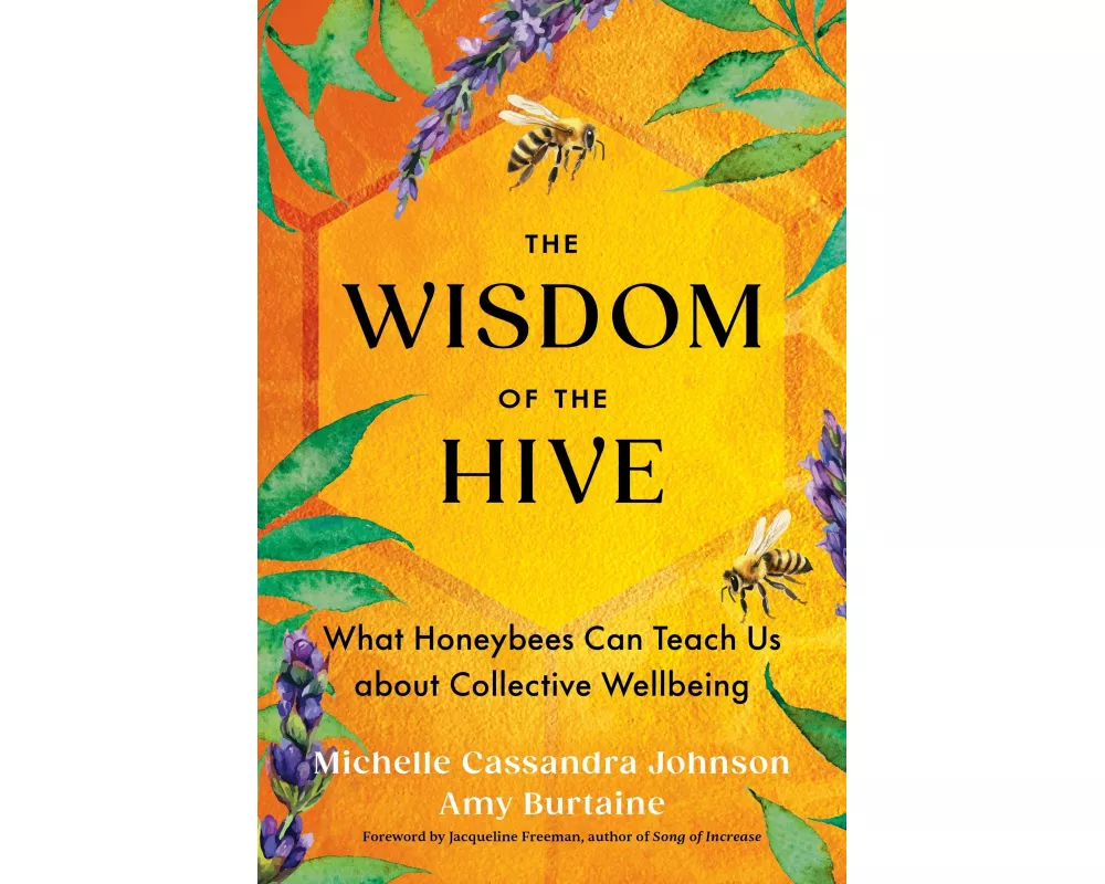 The Wisdom of the Hive