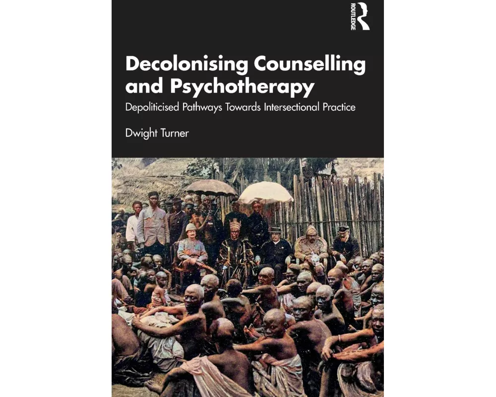 Decolonising Counselling and Psychotherapy