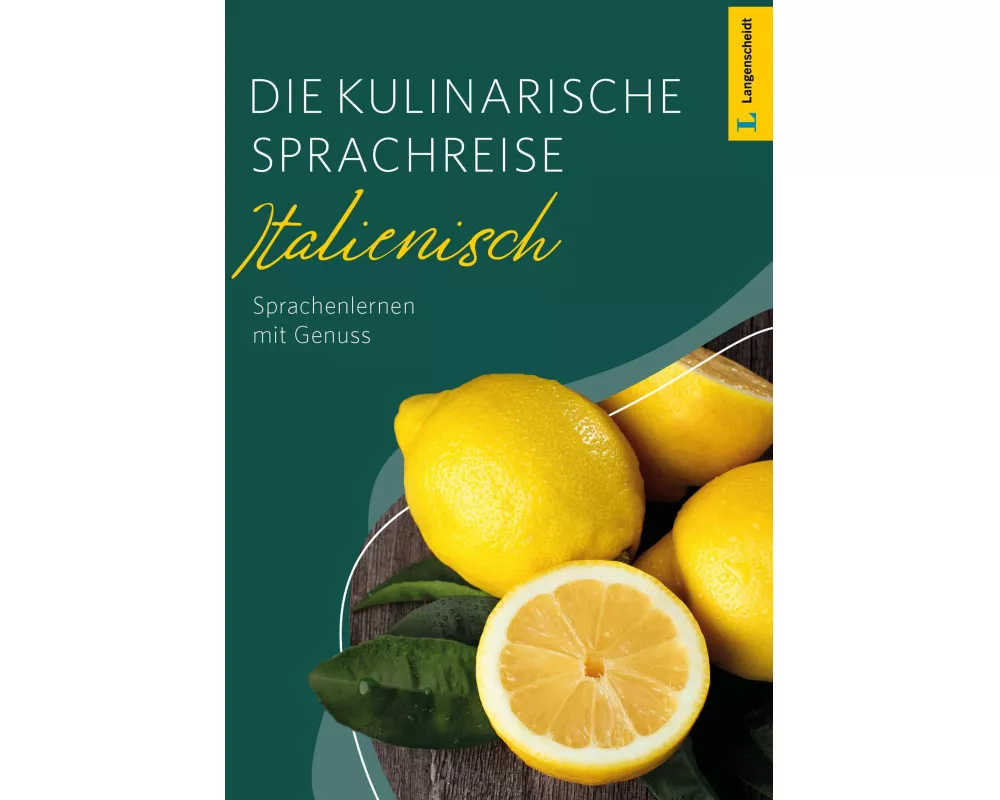 Langenscheidt Die kulinarische Sprachreise Italienisch