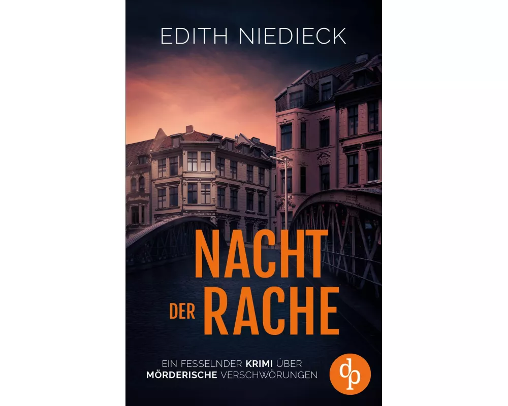 Nacht der Rache | Ein fesselnder Krimi über mörderische Verschwörungen