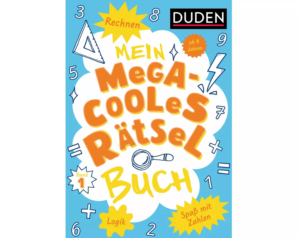 Mein megacooles Rätselbuch - Rechnen | Logik | Spaß mit Zahlen - ab 8 Jahren - Band 1