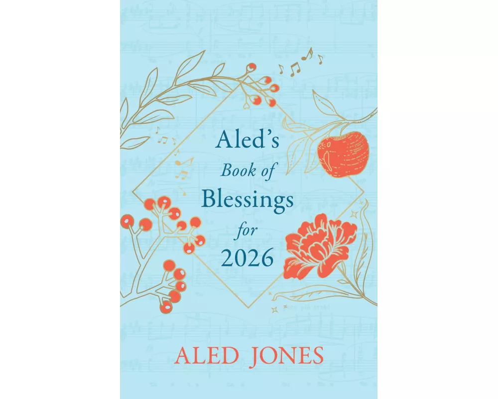 Aled’s Book of Blessings for 2026