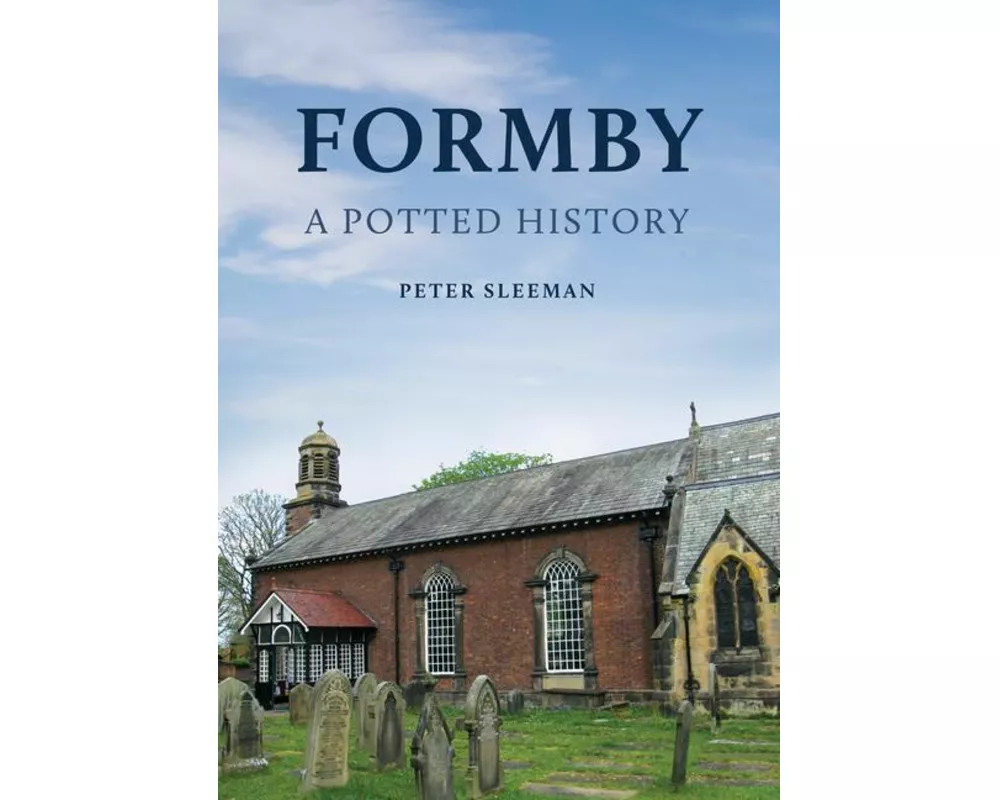 Formby: A Potted History