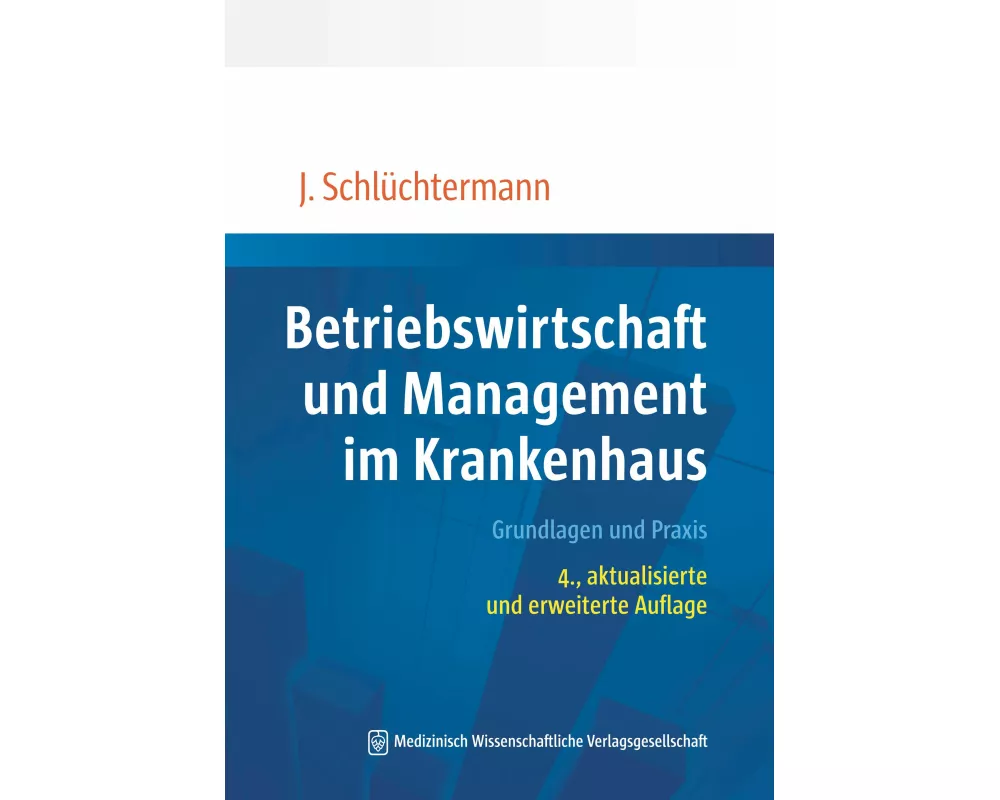 Betriebswirtschaft und Management im Krankenhaus