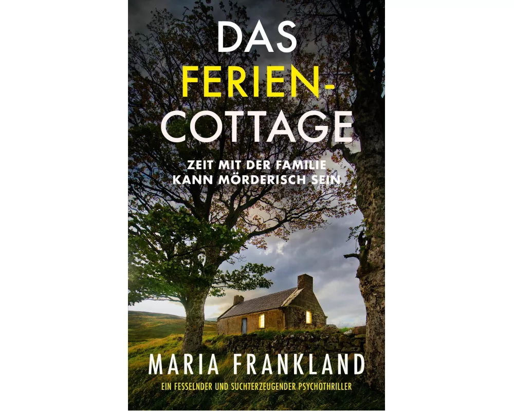 Das Ferien-Cottage