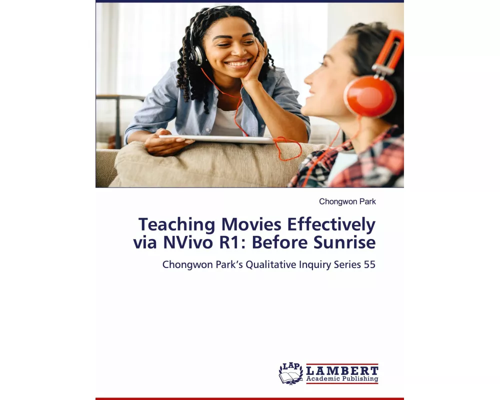 Teaching Movies Effectively via NVivo R1: Before Sunrise