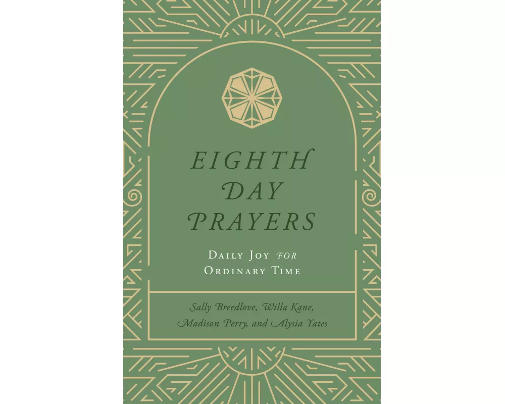 Eighth Day Prayers (Volume 3)