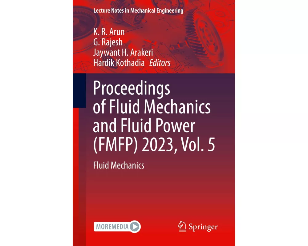 Proceedings of Fluid Mechanics and Fluid Power (Fmfp) 2023, Vol. 5