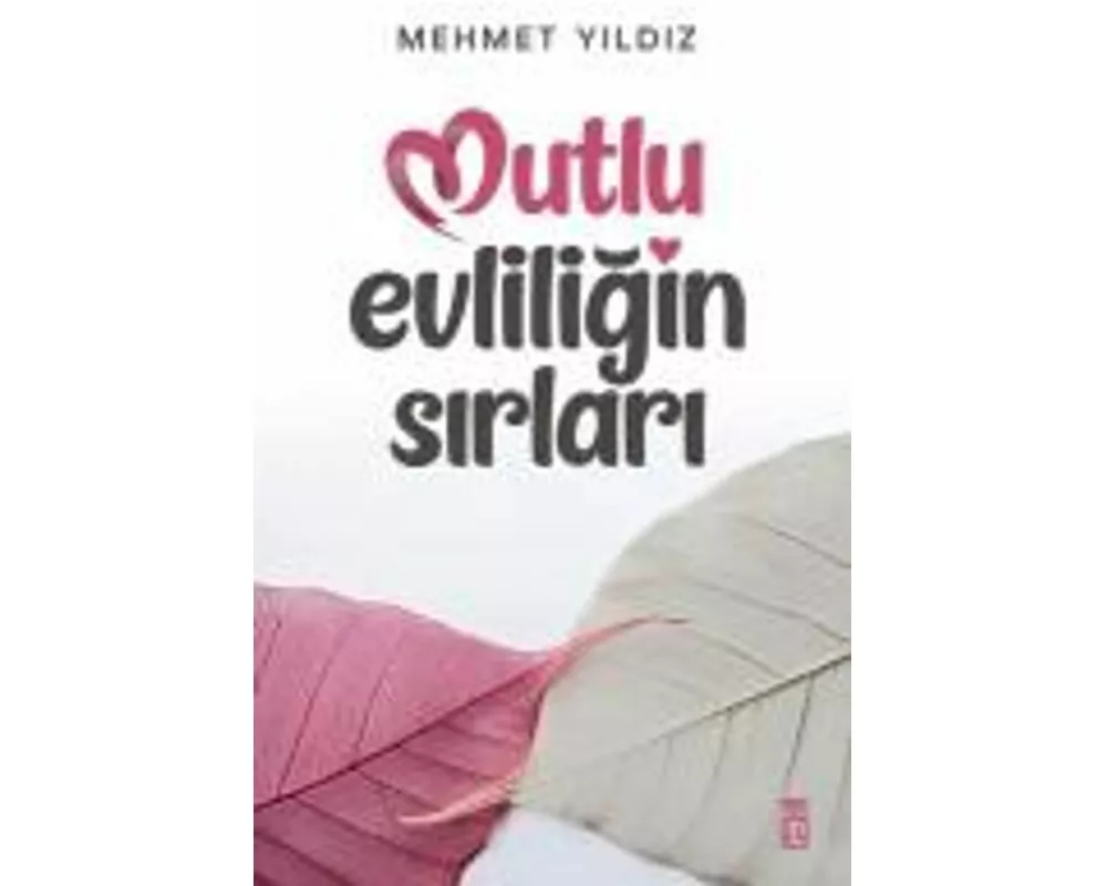 Mutlu Evliligin Sirlari