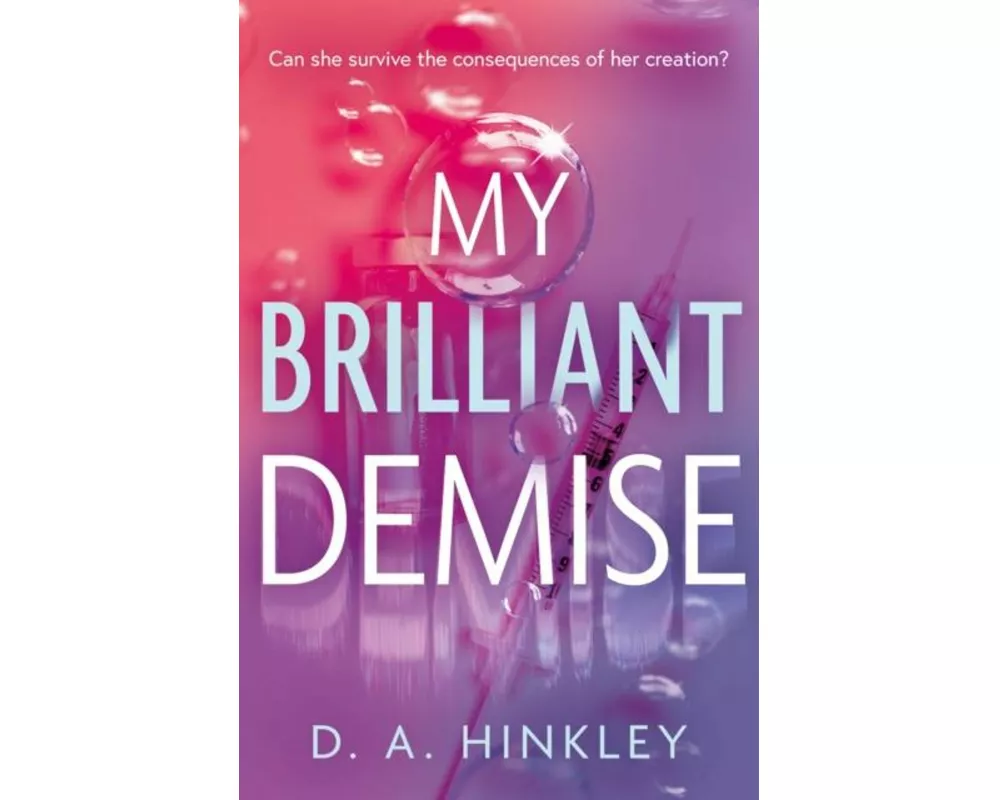 My Brilliant Demise