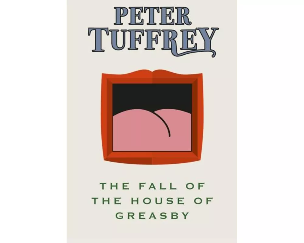 The Fall of the House of Greasby