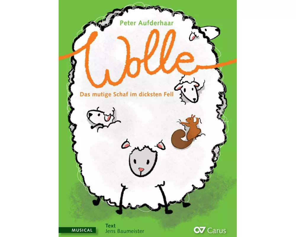 Wolle. Das mutige Schaf im dicksten Fell (Klavierauszug)