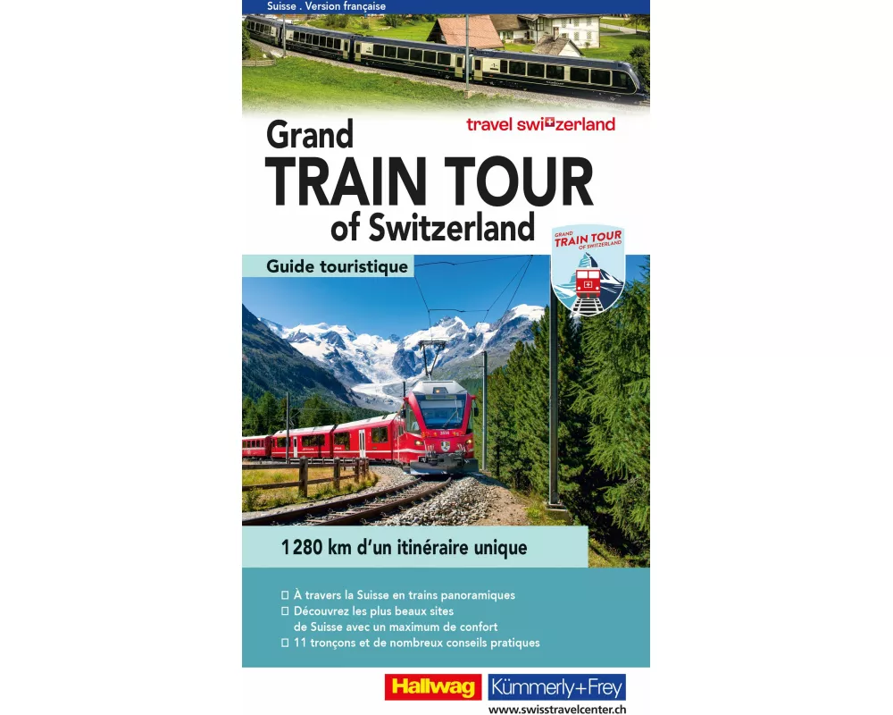 Grand Train Tour of Switzerland, französisch