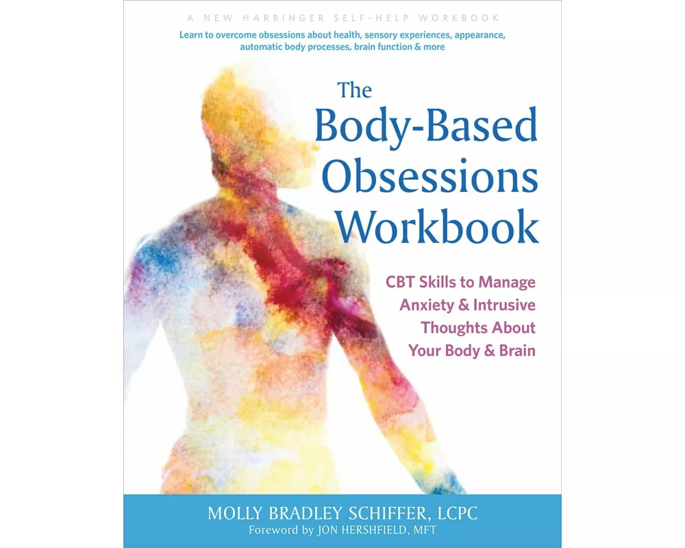The Body-Based Obsessions Workbook