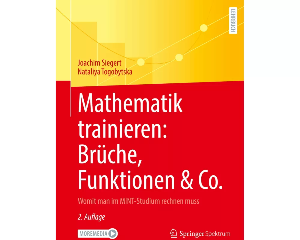 Mathematik trainieren: Brüche, Funktionen & Co