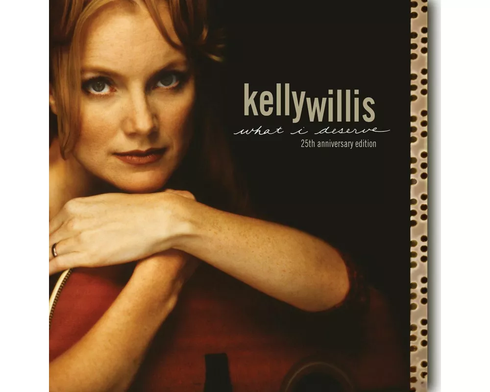 What I Deserve: 25th Anniversary Edition