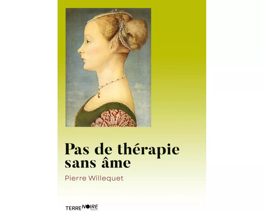 Pas de thérapie sans âme