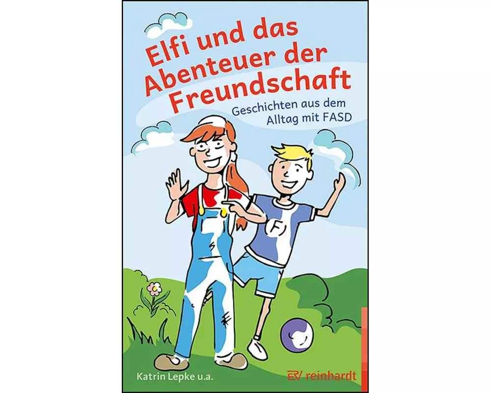 Elfi und das Abenteuer der Freundschaft