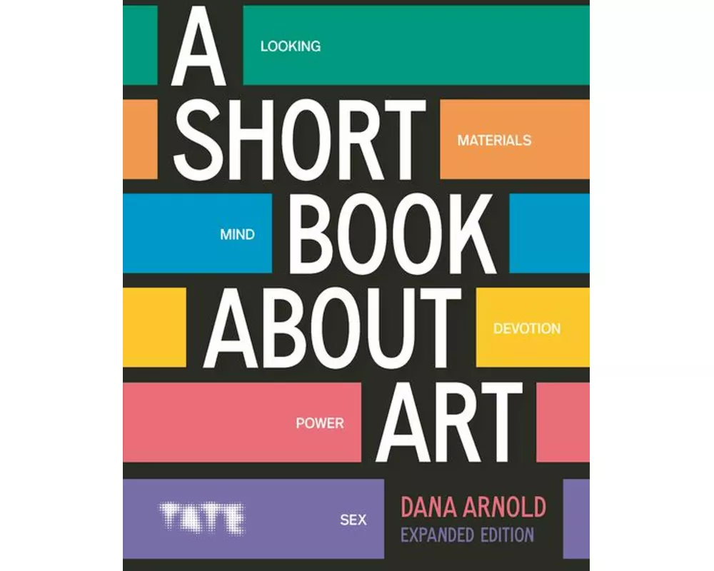 A Short Book About Art (Expanded Edition)