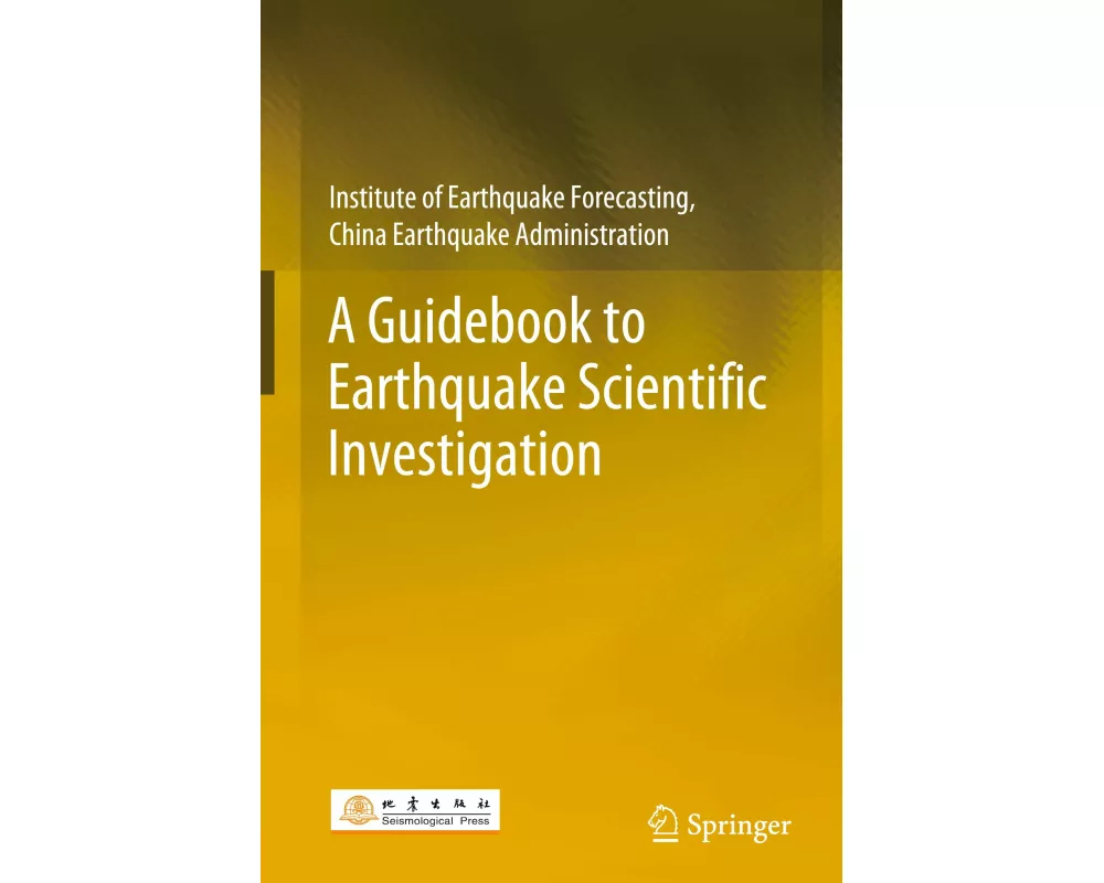 A Guidebook to Earthquake Scientific Investigation