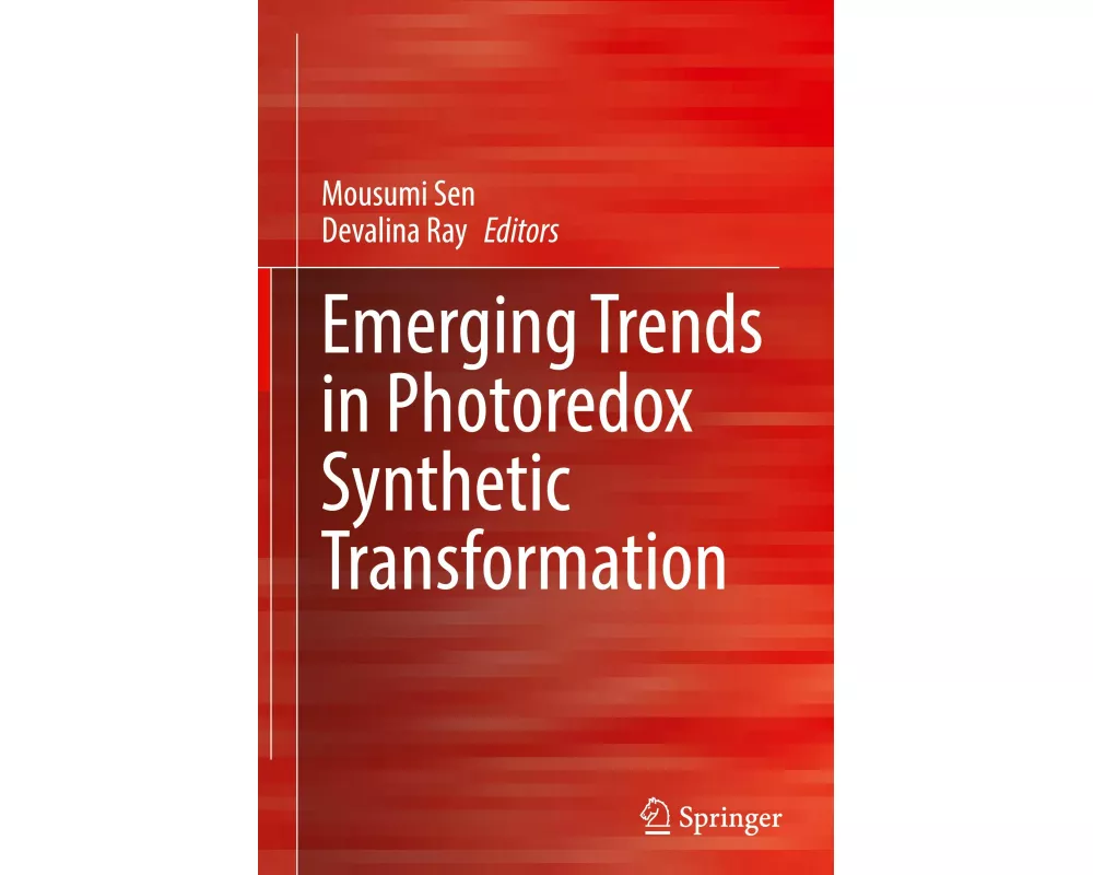 Emerging Trends in Photoredox Synthetic Transformation