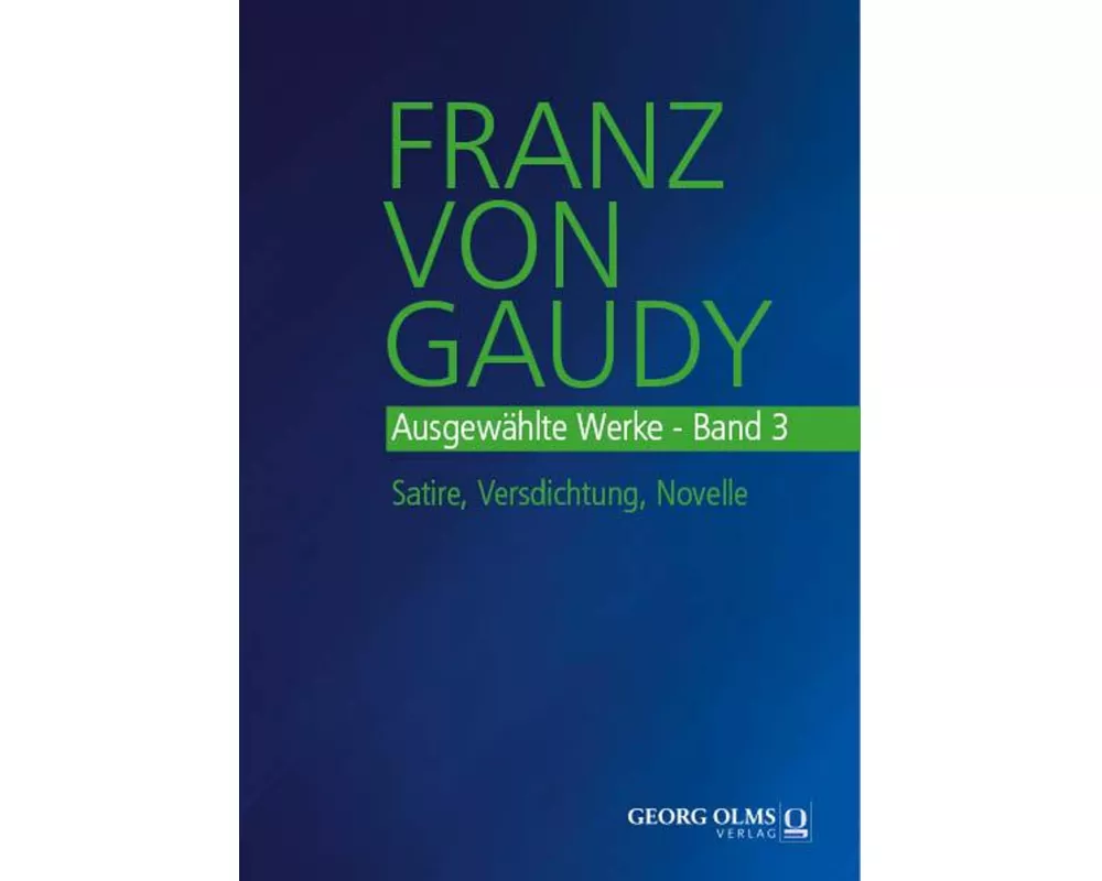 Franz von Gaudy: Ausgewählte Werke