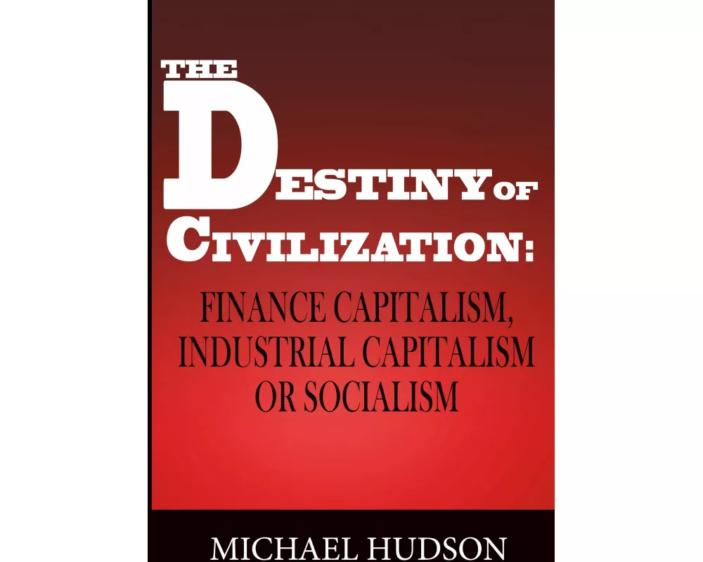 The Destiny of Civilization