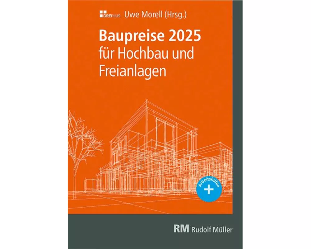 Baupreise für Hochbau und Freianlagen 2025