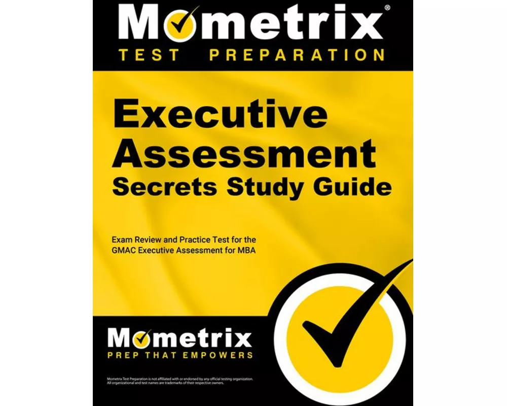 Executive Assessment Secrets Study Guide