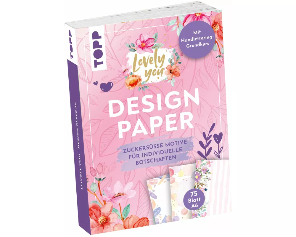 Design Paper A6 Lovely You. Mit Handlettering-Grundkurs
