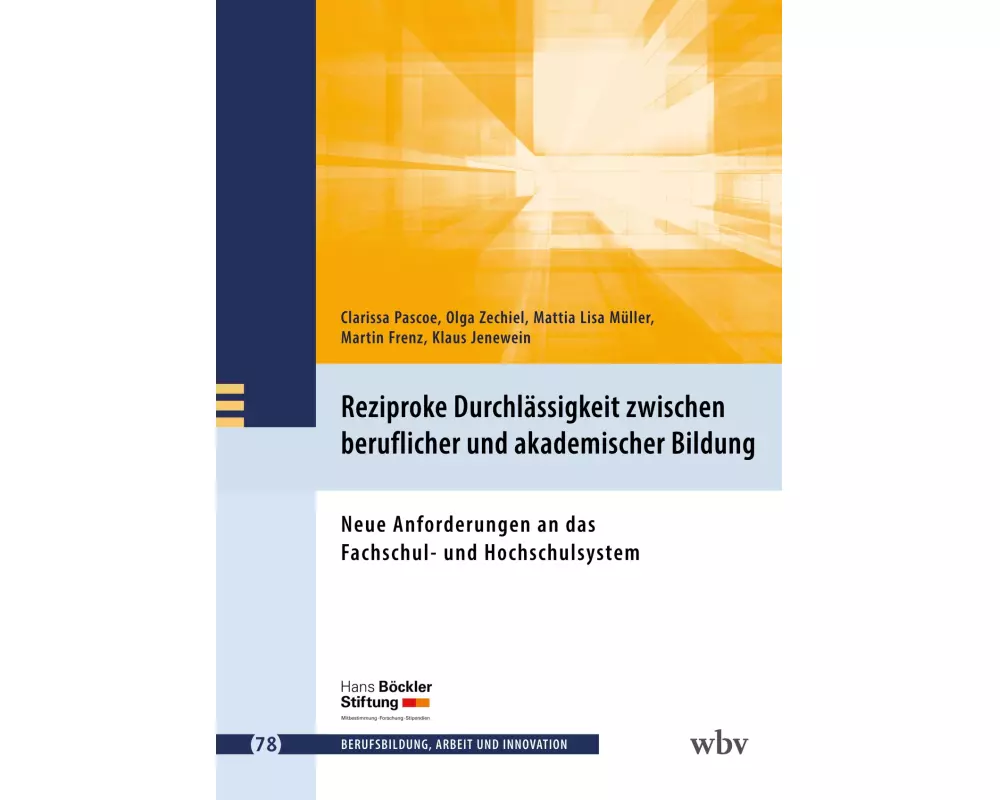 Reziproke Durchlässigkeit zwischen beruflicher und akademischer Bildung
