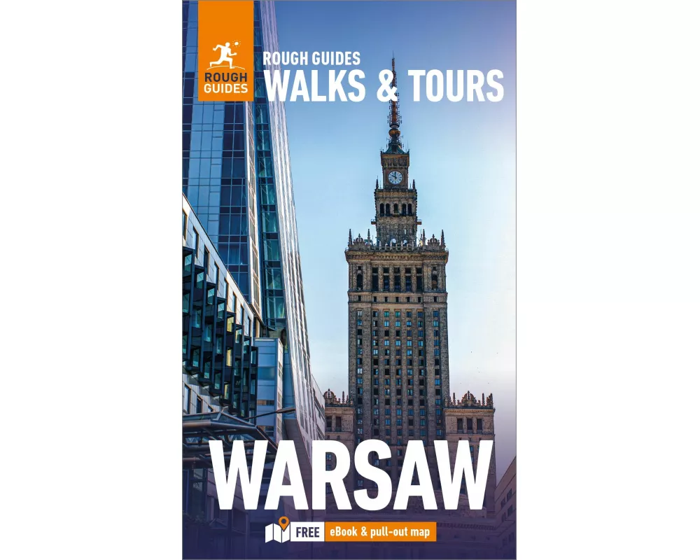 Rough Guides Walks and Tours Warsaw: Top 14 Itineraries for Your Trip: Travel Guide with eBook