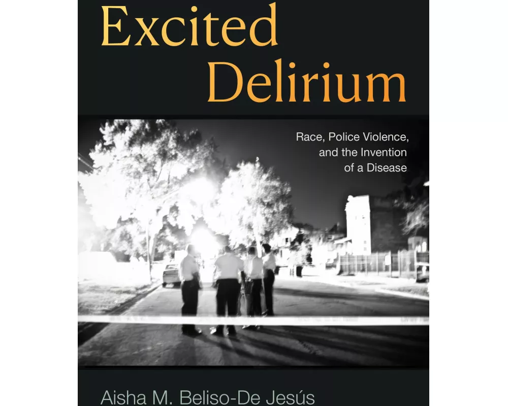 Excited Delirium