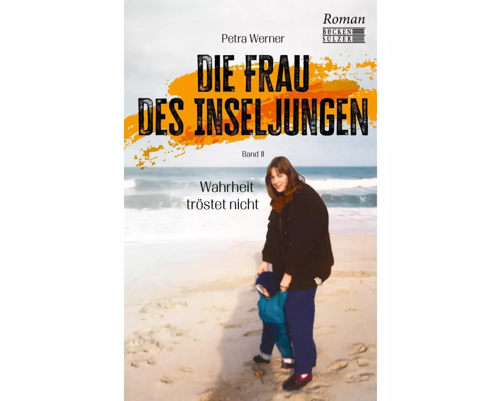 Die Frau des Inseljungen Band 2