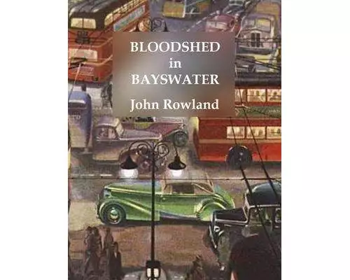 Bloodshed in Bayswater