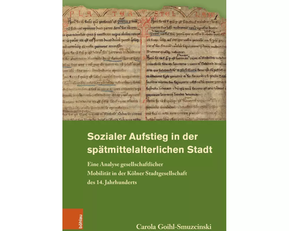 Sozialer Aufstieg in der spätmittelalterlichen Stadt