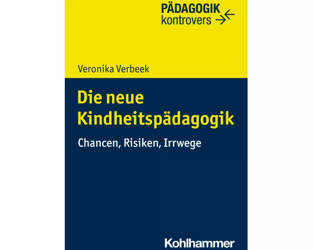 Die neue Kindheitspädagogik