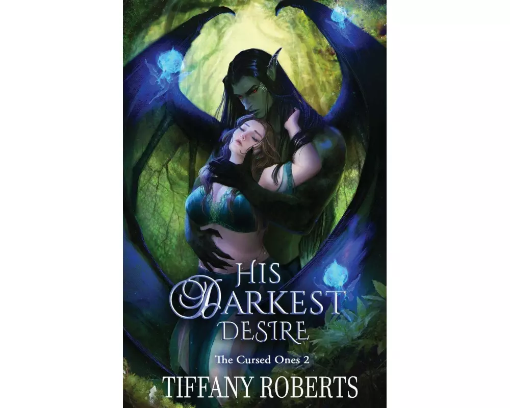 His Darkest Desire (The Cursed Ones #2)
