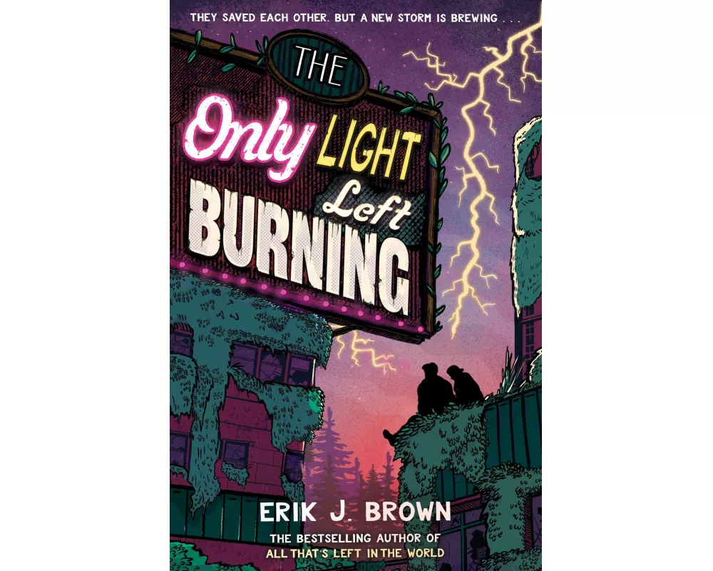 The Only Light Left Burning