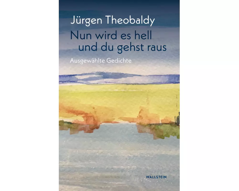 Nun wird es hell und du gehst raus