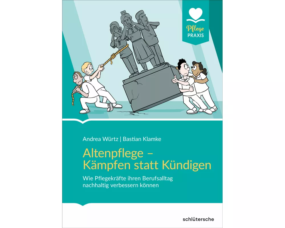 Altenpflege - Kämpfen statt kündigen