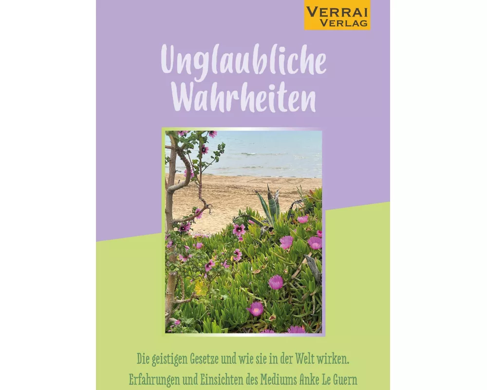 Unglaubliche Wahrheiten