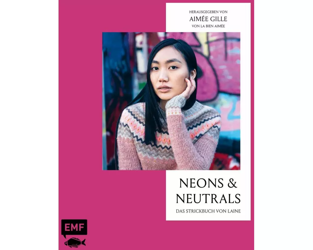 Neons and Neutrals – Das Strickbuch von Laine