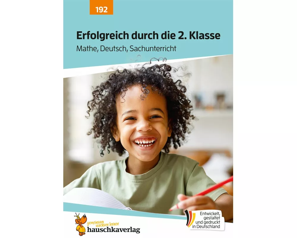 Erfolgreich durch die 2. Klasse - Mathe, Deutsch, Sachunterricht