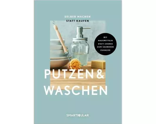 Selber machen statt kaufen - Putzen & Waschen