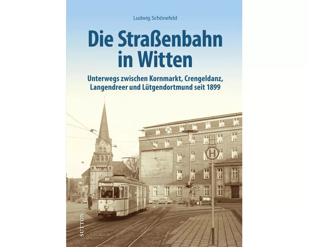 Die Straßenbahn in Witten